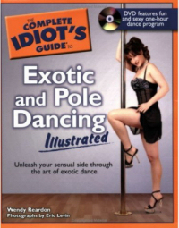 Exotic and Pole Dancing Illustrated